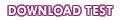 Download a test